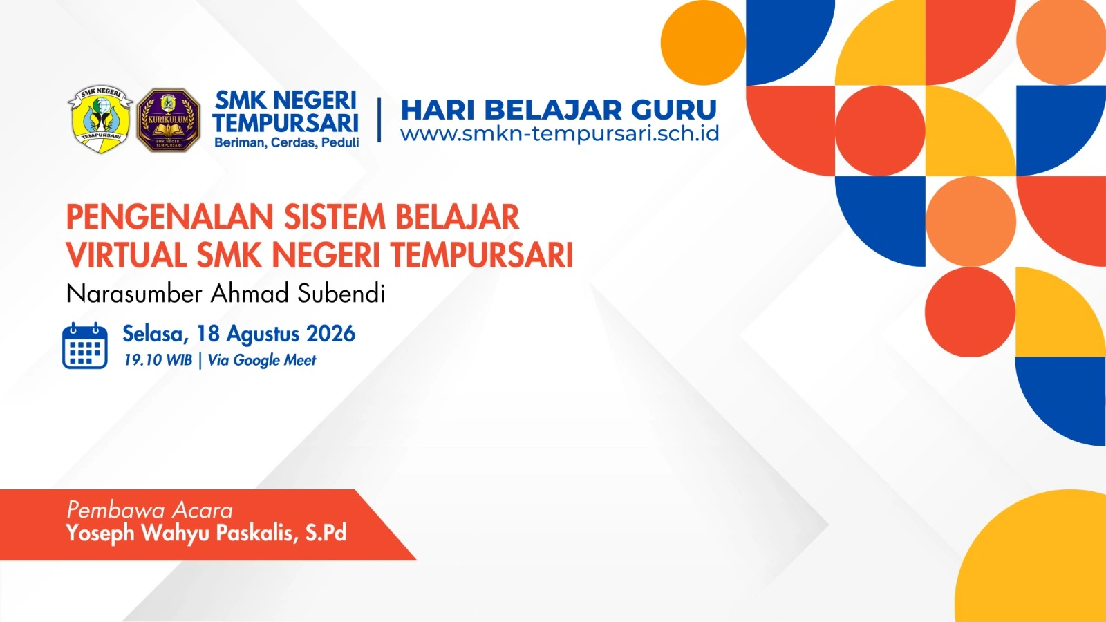 Hari Belajar Guru SMK Negeri Tempursari Sesi 2 : Tingkatkan Kompetensi Digital melalui Pengenalan Sistem Belajar Virtual