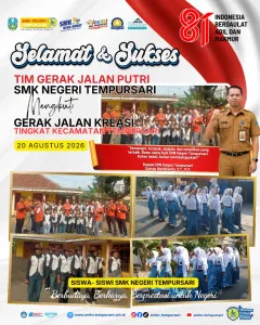 Semangat dan Kekompakan Tim Gerak Jalan Putri SMK Negeri Tempursari di Gerak Jalan Kreasi Tingkat Kecamatan Tempursari