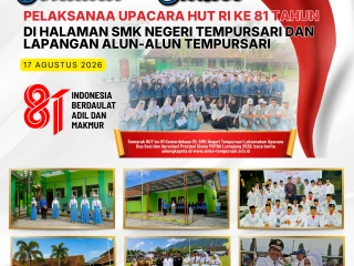 Semarak HUT ke-81 Kemerdekaan RI, SMK Negeri Tempursari Laksanakan Upacara Dua Sesi dan Apresiasi Prestasi Siswa POPDA Lumajang 2026